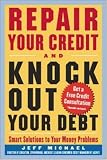 Repair Your Credit and Knock Out Your Debt