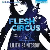 Flesh Circus: Jill Kismet Series, Book 4 | Lilith Saintcrow
