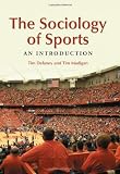 Search : The Sociology of Sports: An Introduction