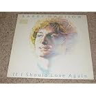 If I Should Love Again (Record Album) by  Barry Manilow 