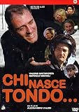 Chi Nasce Tondo...