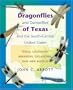 Dragonflies and Damselflies of Texas and the South-Central United States: Texas, Louisiana, Arkansas, Oklahoma, and New Mexico