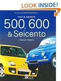 Fiat & Abarth 500, 600 & Seicento