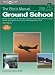 The Pilot's Manual: Ground School: All the Aeronautical Knowledge Required to Pass the FAA Knowledge Exams and Operate as a Private and Commercial Pilot (Pilot's Manual series, The)