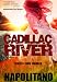 Cadillac River - Emily's Wish: a Novel
