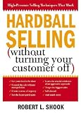 img - for Hardball Selling **ISBN: 9781402201073** book / textbook / text book