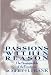 Passions within Reason: The Strategic Role of the Emotions