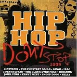 Hip Hop Don ´ t Stop 2006 - Hip Hop Don ´ t Stop 2006 ( Audio CD ) - B000E6ULAO