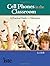 Cell Phones in the Classroom:  A Practical Guide for Educators