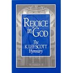 Rejoice in God - The K. Lee Scott Hymnary book cover