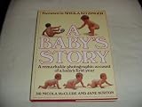 A baby's story : a remarkable photographic account of a baby's first year