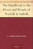 The Handbook to the Rivers and Broads of Norfolk & Suffolk