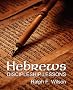 Hebrews: Discipleship Lessons