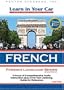 Learn in Your Car French, Level One [With Guidebook]