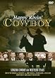 Happy Rovin' Cowboy