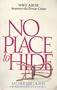 No Place to Hide: Wife Abuse : Anatomy of a Private Crime
