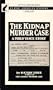 The Kidnap Murder Case: A Philo Vance Story (The Philo Vance)