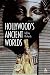 Hollywood's Ancient Worlds