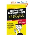 Werben mit kleinem Budget f�r Dummies Das Pocketbuch (Fur Dummies)