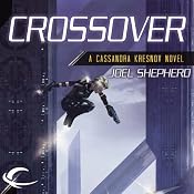 Crossover: Cassandra Kresnov, Book 1 | [Joel Shepherd]