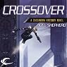 Crossover: Cassandra Kresnov, Book 1