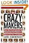 The Crazy Makers: How the Food Industry Is Destroying Our Brains and Harming Our Children