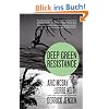 Deep Green Resistance: Strategy to Save the Planet