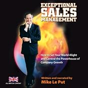 Exceptional Sales Management | [Mike Le Put]