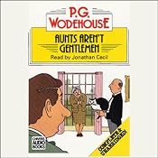 Aunts Aren't Gentlemen | [P.G. Wodehouse]