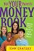 Not Your Parents' Money Book: Making, Saving, and Spending Your Own Money