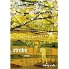Stroke: Poems (Karen and Michael Braziller Books)