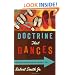 Doctrine That Dances: Bringing Doctrinal Preaching and Teaching to Life