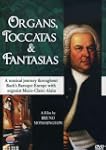 Organs, Toccatas & Fantasias / Johann...