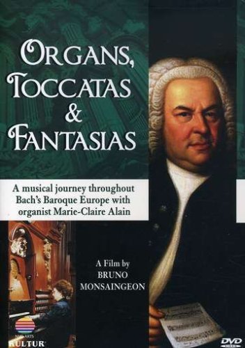Organs, Toccatas  Fantasias / Johann Sebastian Bach, Marie-Claire Alain