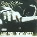 Are You Dead Yet?