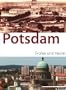 Potsdam - fr�her und heute