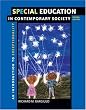Special Education in Contemporary Society: An Introduction to Exceptionality (with First Person CD-ROM and InfoTrac&reg;)