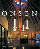 Onsen: Design for Japanese Style Spas (Design)