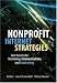 Nonprofit Internet Strategies: Best Practices for Marketing, Communications, and Fundraising Success