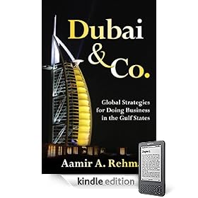 Dubai & Co. : Global Strategies for Doing Business in the Gulf States