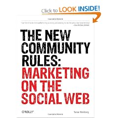 The New Community Rules: Marketing on the Social Web