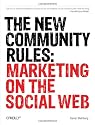 The New Community Rules: Marketing on the Social Web