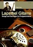 Lapsteel-Gitarre/ Songs & Techniken f...