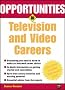 Opportunities in Television and Video Careers
