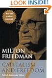 Capitalism and Freedom: Fortieth Anniversary Edition