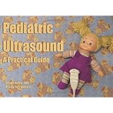 pediatric ultrasound a practical guide