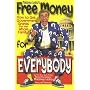 Free Money for Everybody