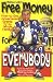  : Free Money for Everybody