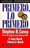 Primero, lo primero (Spanish Edition)
