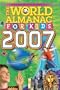 The World Almanac for Kids 2007